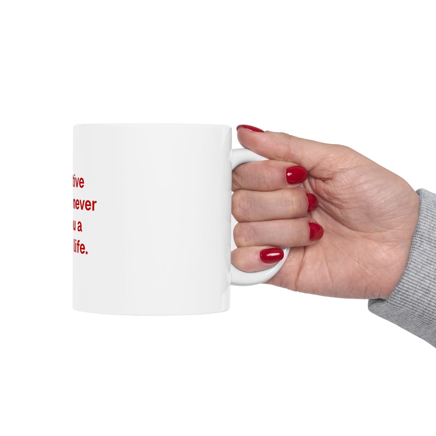 Anti Negativity Ceramic Mug